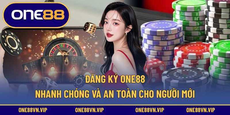 đăng ký ONE88