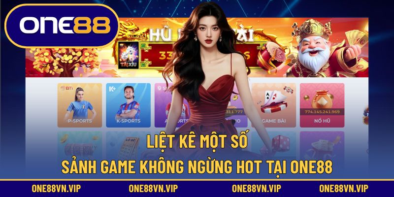 Tổng hợp các sảnh game phổ biến không thể bỏ lỡ