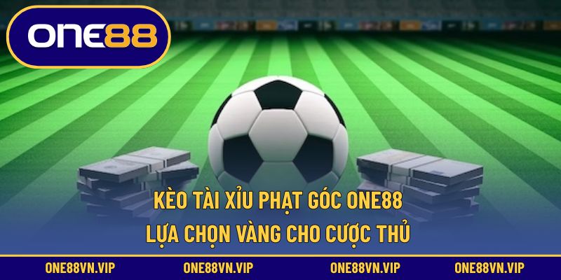 Kèo tài xỉu phạt góc