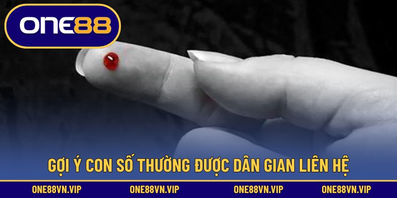 Gợi ý con số thường được dân gian liên hệ