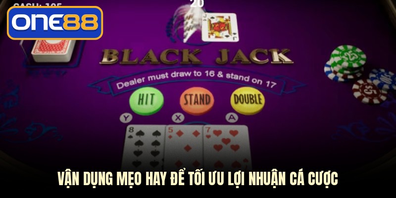 Vận dụng mẹo hay để tối ưu lợi nhuận cá cược